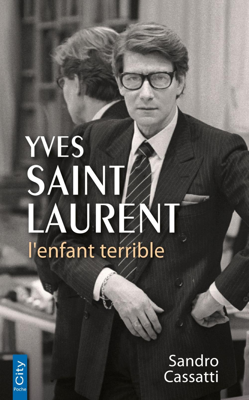 Big bigCover of Yves Saint Laurent l'enfant terrible