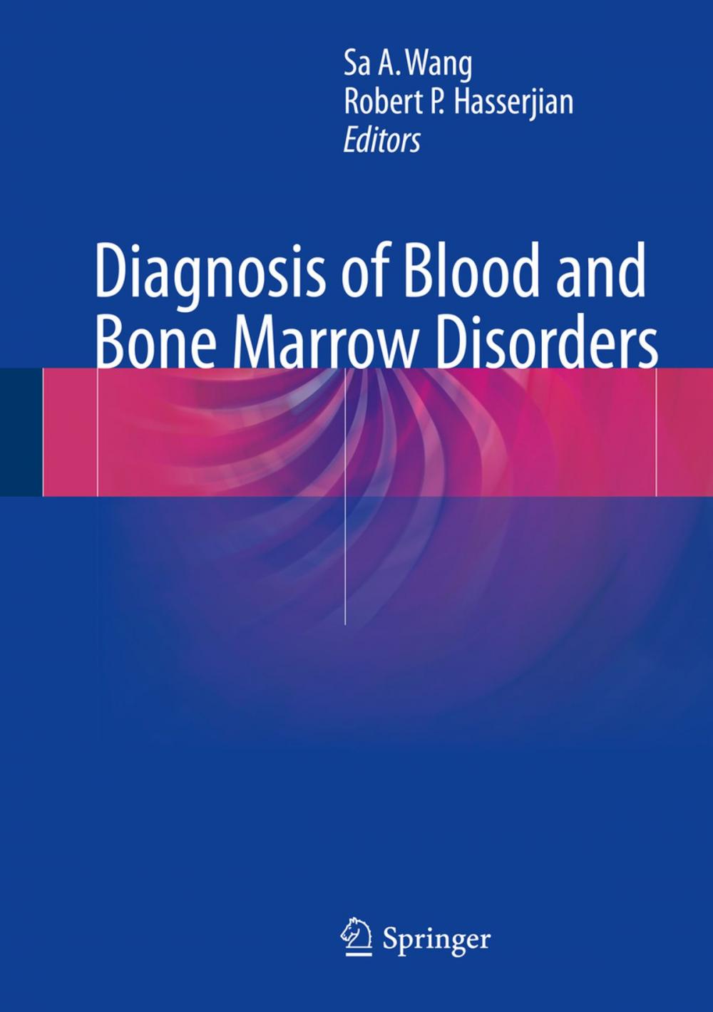 Big bigCover of Diagnosis of Blood and Bone Marrow Disorders