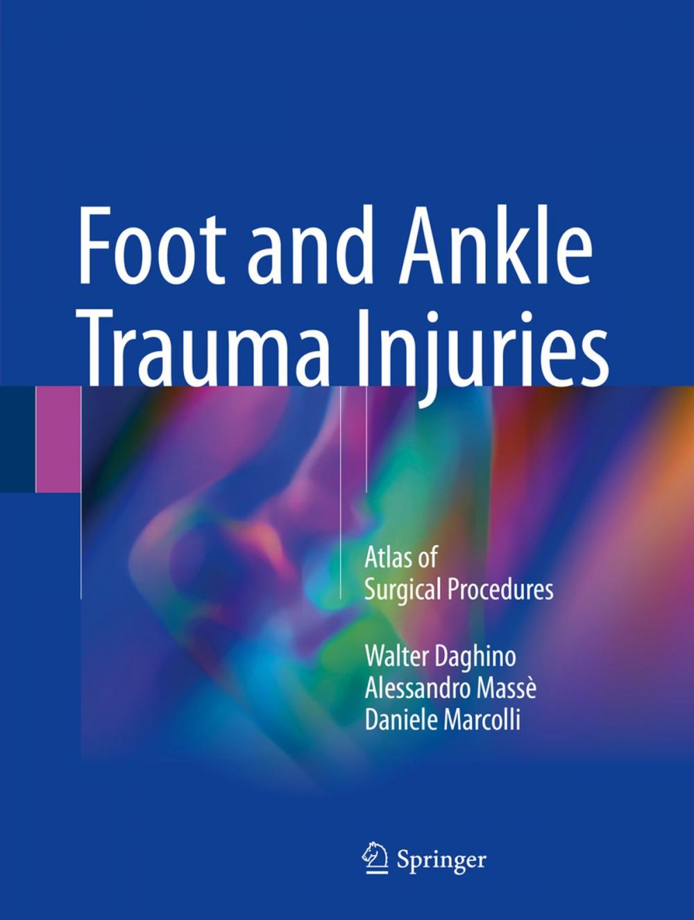 Big bigCover of Foot and Ankle Trauma Injuries