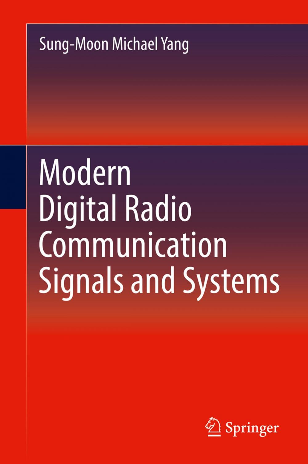 Big bigCover of Modern Digital Radio Communication Signals and Systems