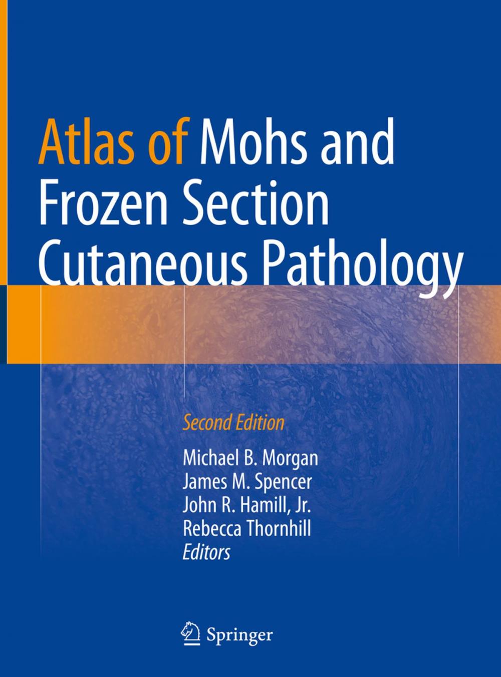 Big bigCover of Atlas of Mohs and Frozen Section Cutaneous Pathology