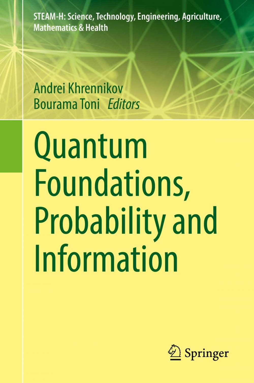 Big bigCover of Quantum Foundations, Probability and Information