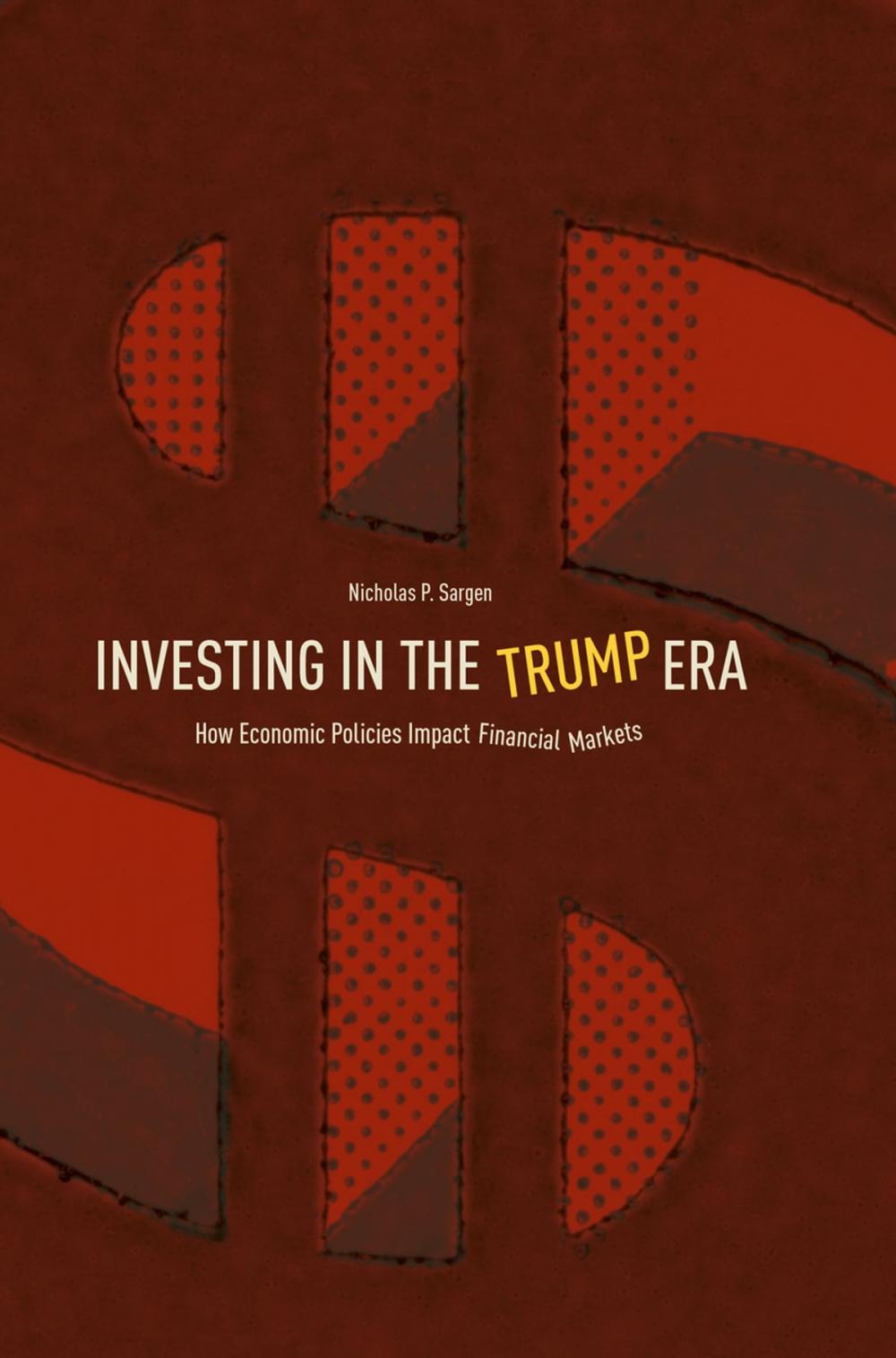 Big bigCover of Investing in the Trump Era