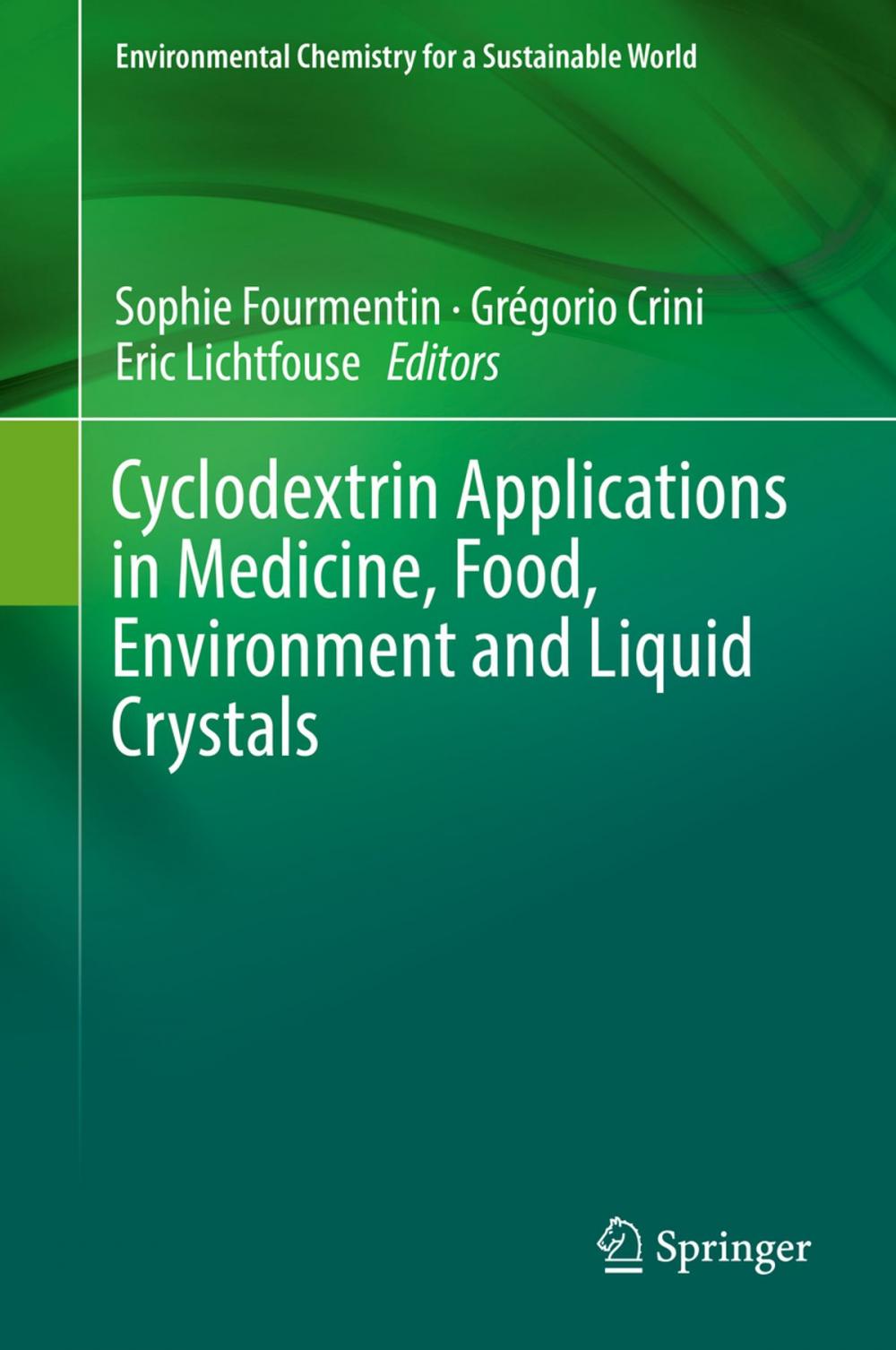 Big bigCover of Cyclodextrin Applications in Medicine, Food, Environment and Liquid Crystals