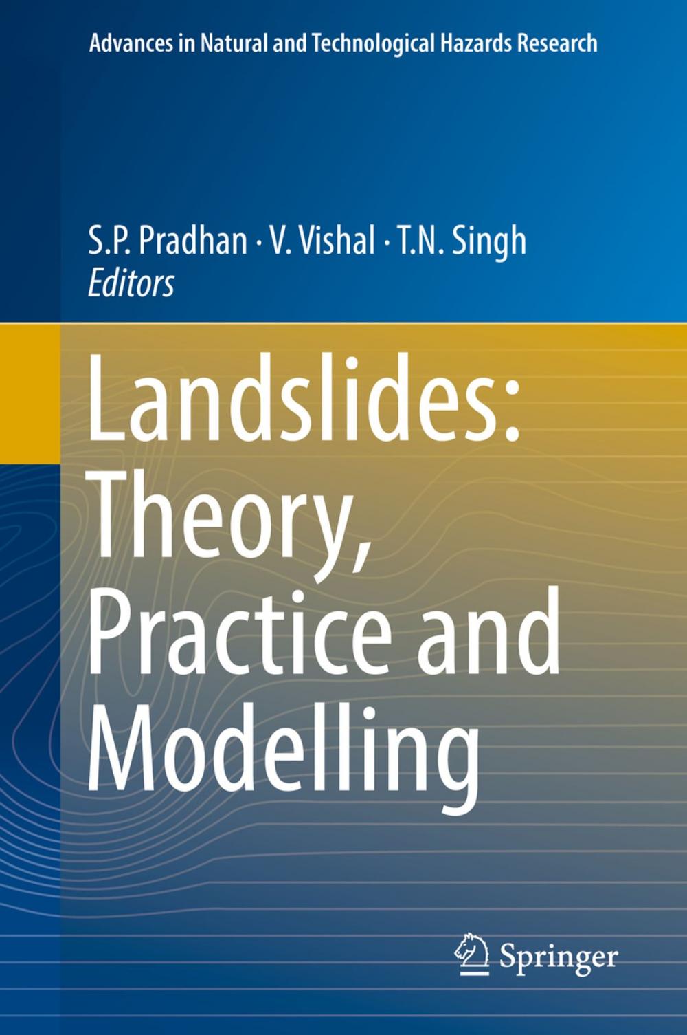 Big bigCover of Landslides: Theory, Practice and Modelling