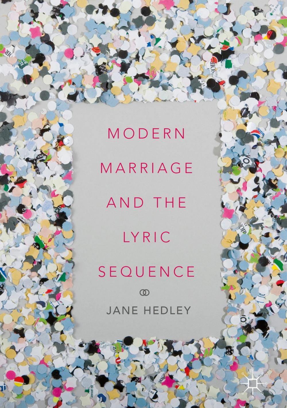 Big bigCover of Modern Marriage and the Lyric Sequence