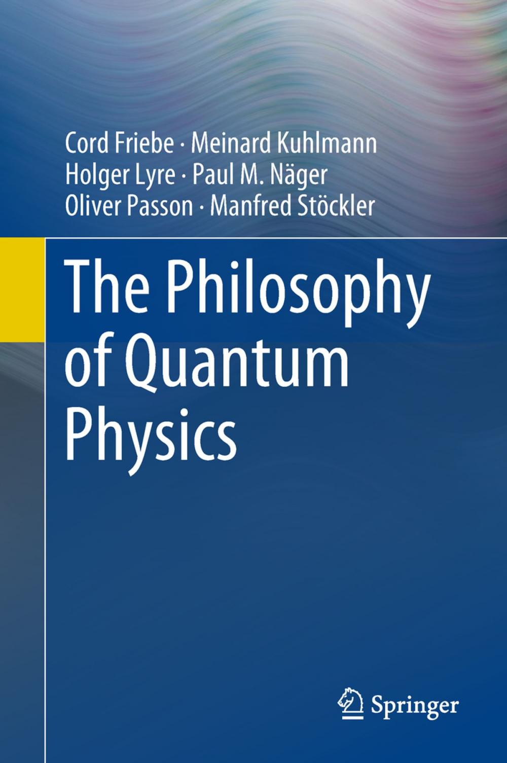 Big bigCover of The Philosophy of Quantum Physics