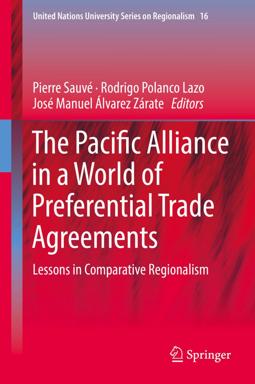 Big bigCover of The Pacific Alliance in a World of Preferential Trade Agreements