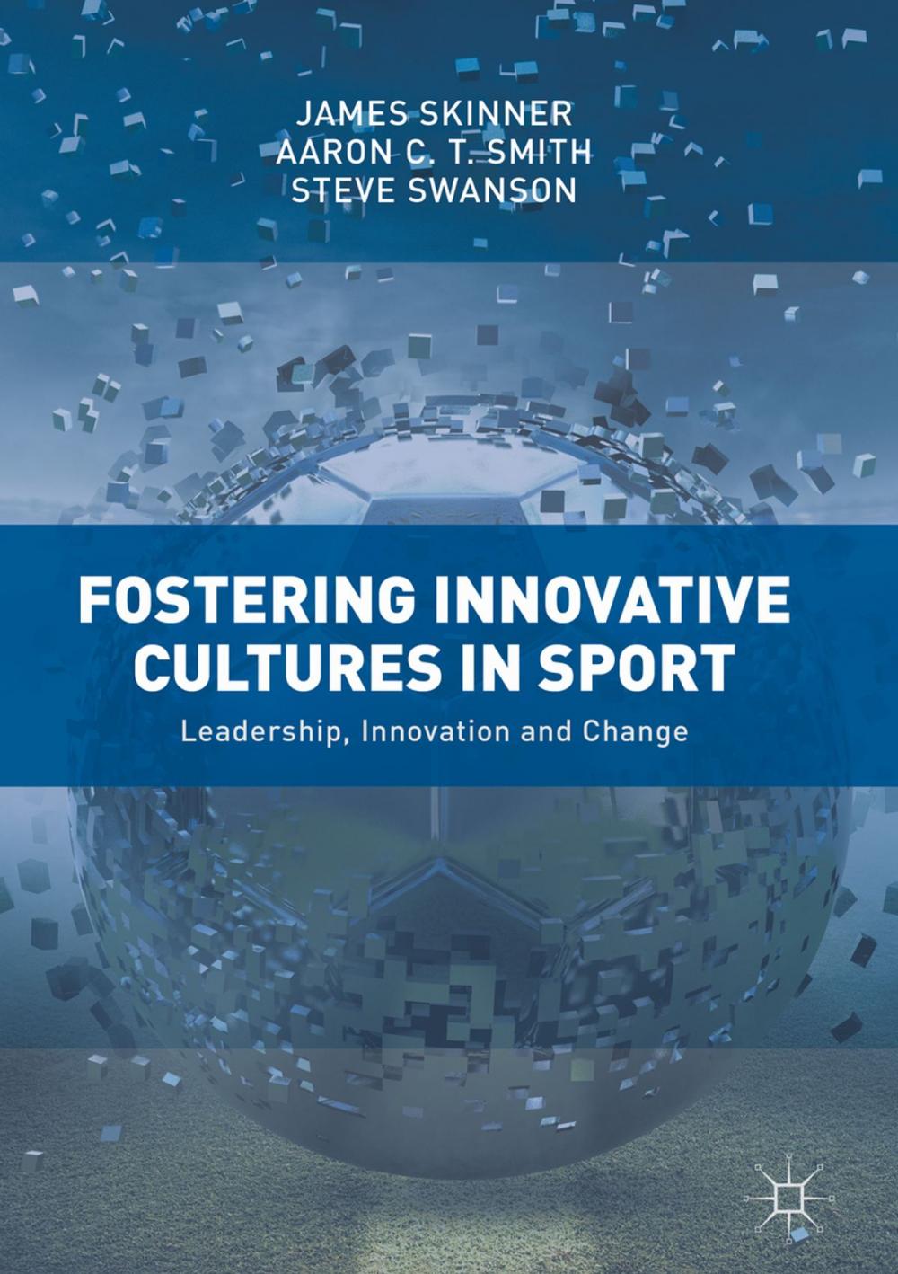 Big bigCover of Fostering Innovative Cultures in Sport