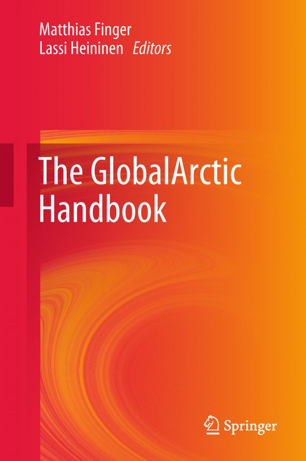 Big bigCover of The GlobalArctic Handbook