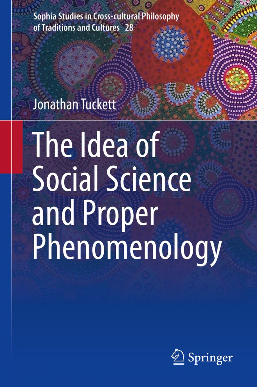 Big bigCover of The Idea of Social Science and Proper Phenomenology