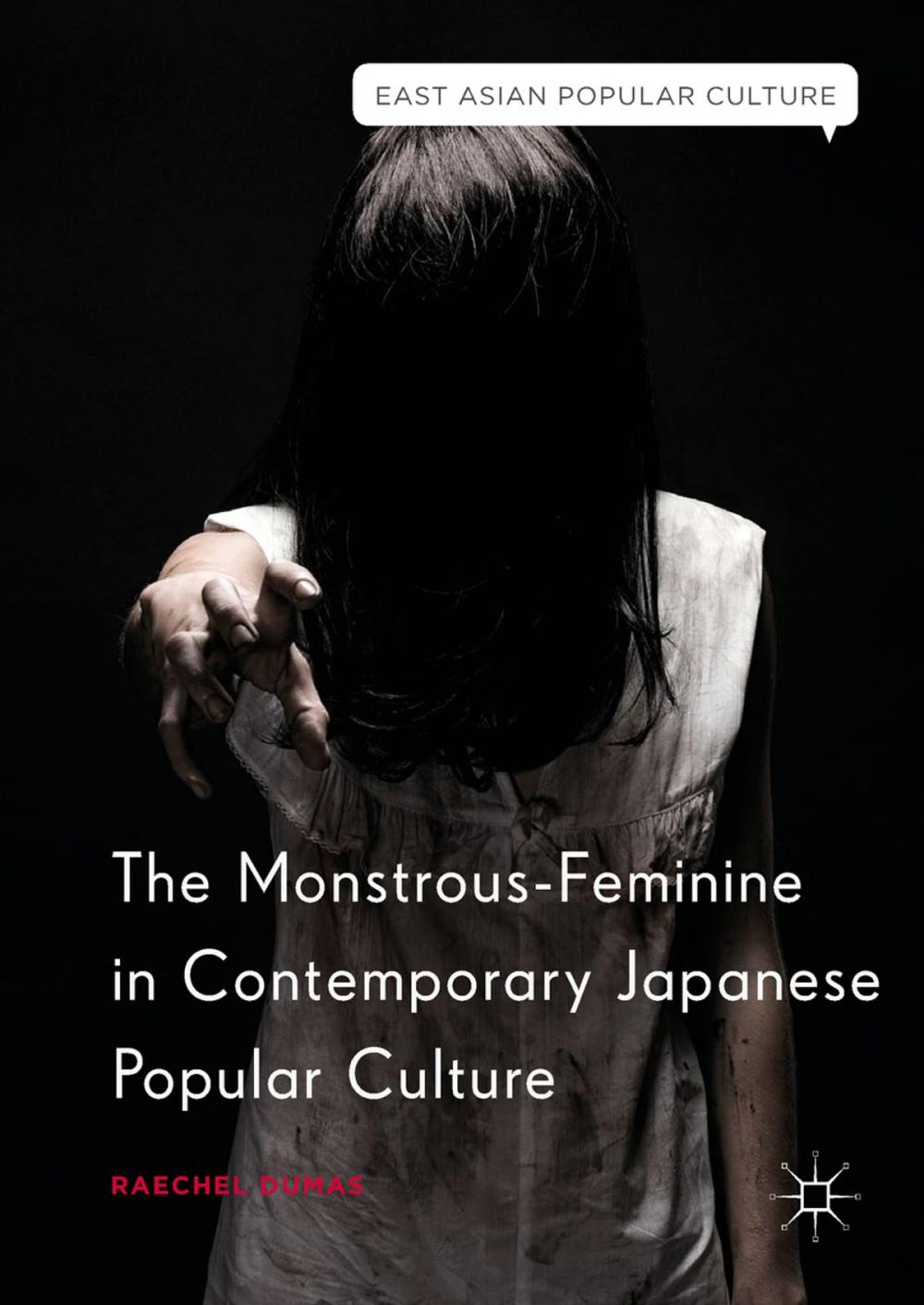 Big bigCover of The Monstrous-Feminine in Contemporary Japanese Popular Culture