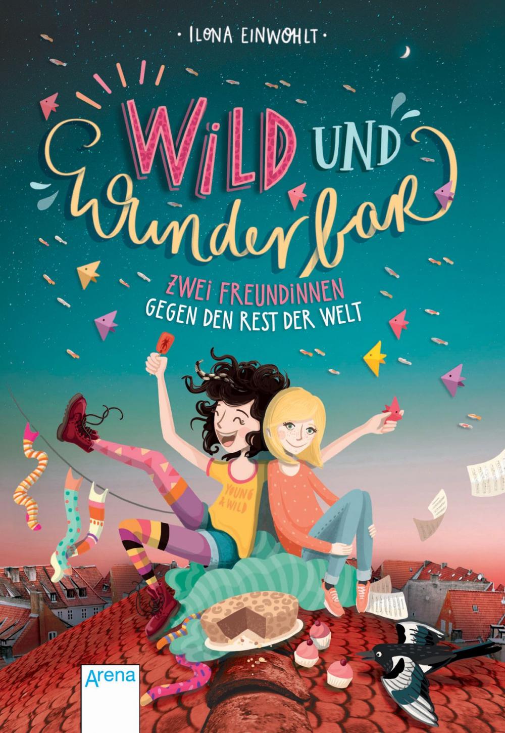 Big bigCover of Wild und wunderbar (1). Zwei Freundinnen gegen den Rest der Welt