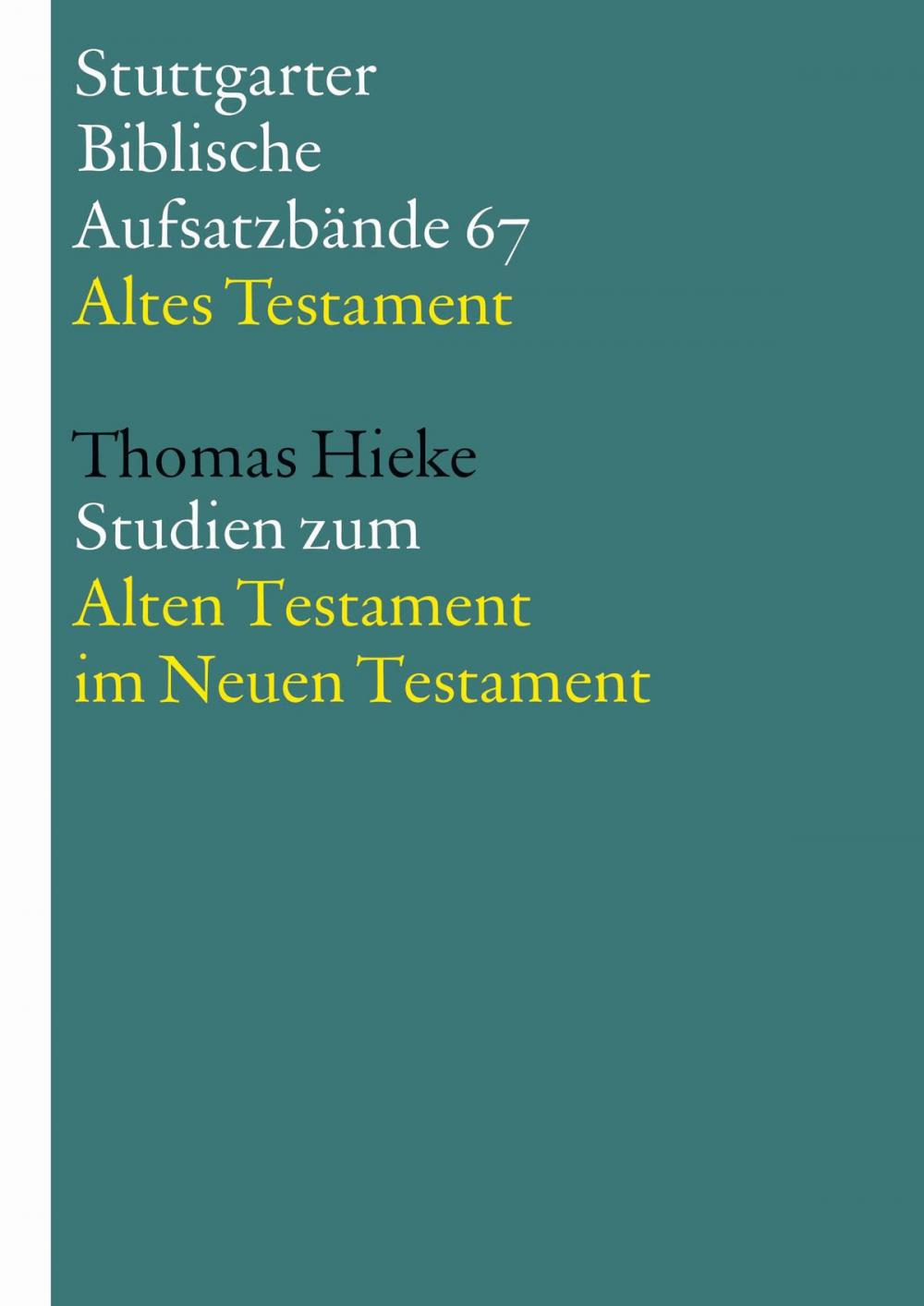 Big bigCover of Studien zum Alten Testament im Neuen Testament