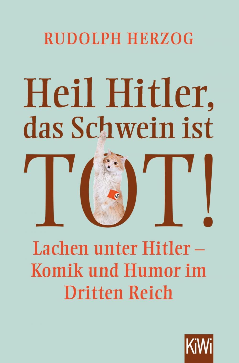 Big bigCover of Heil Hitler, das Schwein ist tot!