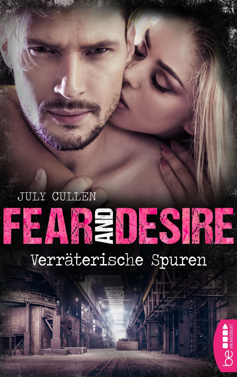 Big bigCover of Fear and Desire: Verräterische Spuren