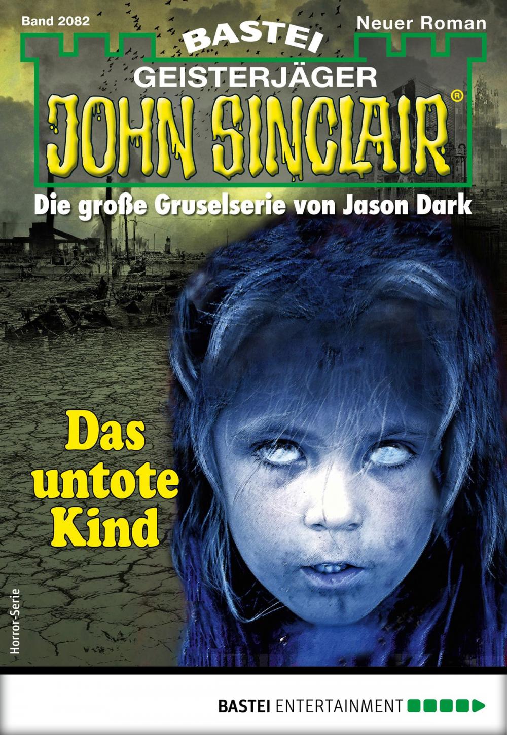 Big bigCover of John Sinclair 2082 - Horror-Serie