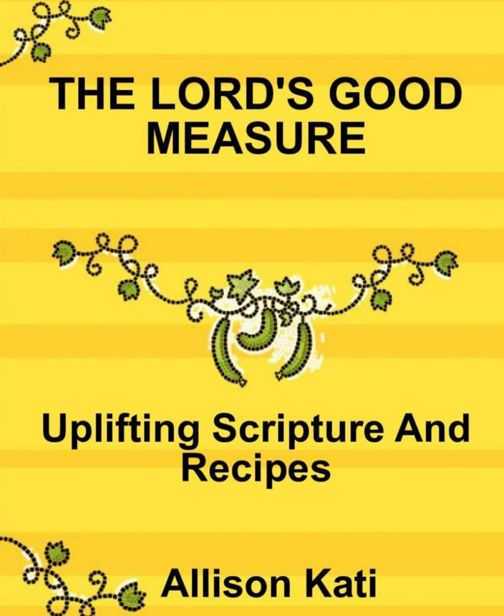 Big bigCover of The Lord's Good Measure