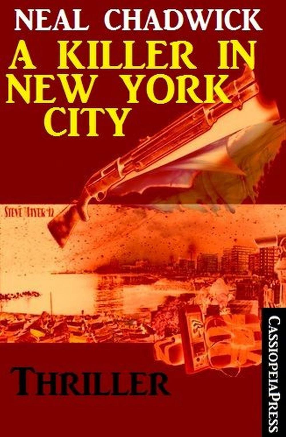 Big bigCover of A Killer in New York City: Thriller