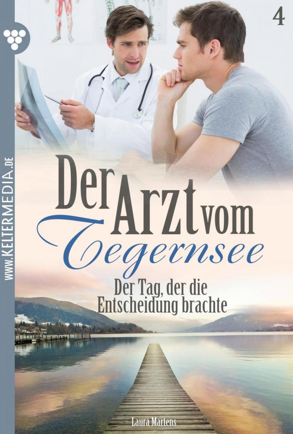 Big bigCover of Der Arzt vom Tegernsee 4 – Arztroman