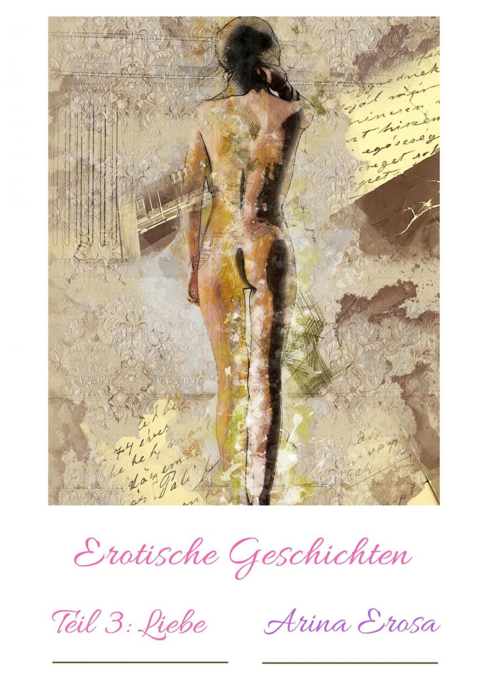 Big bigCover of Erotische Geschichten Teil 3: Liebe