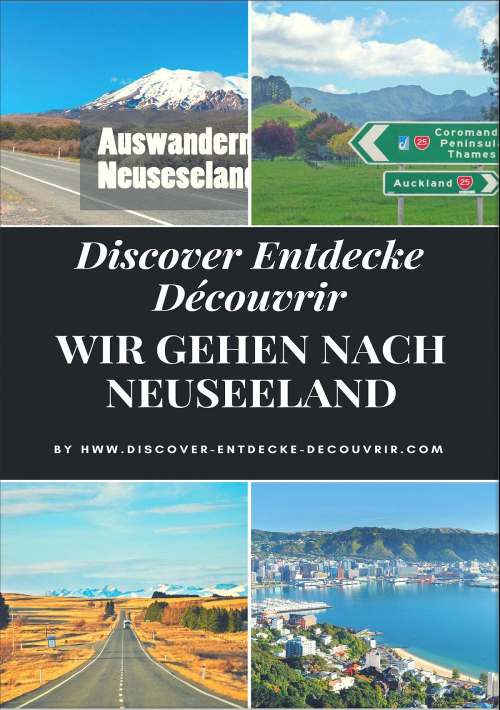 Big bigCover of Discover Entdecke Découvrir Wir gehen nach Neuseeland