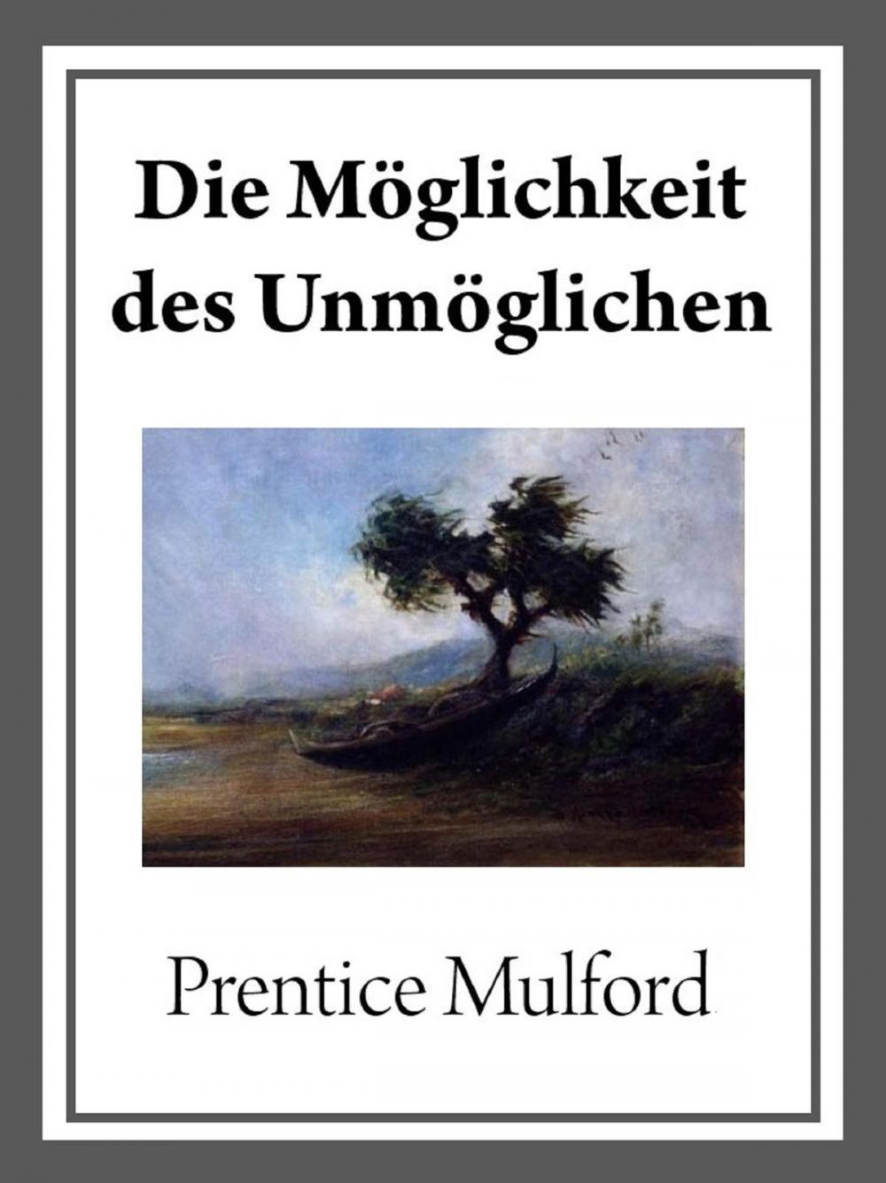 Big bigCover of Die Möglichkeit des Unmöglichen