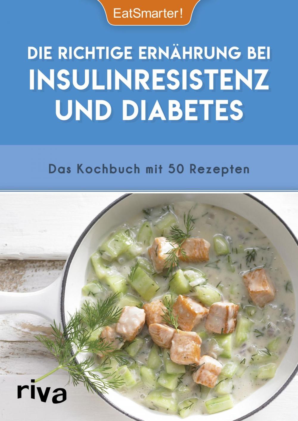 Big bigCover of Die richtige Ernährung bei Insulinresistenz und Diabetes