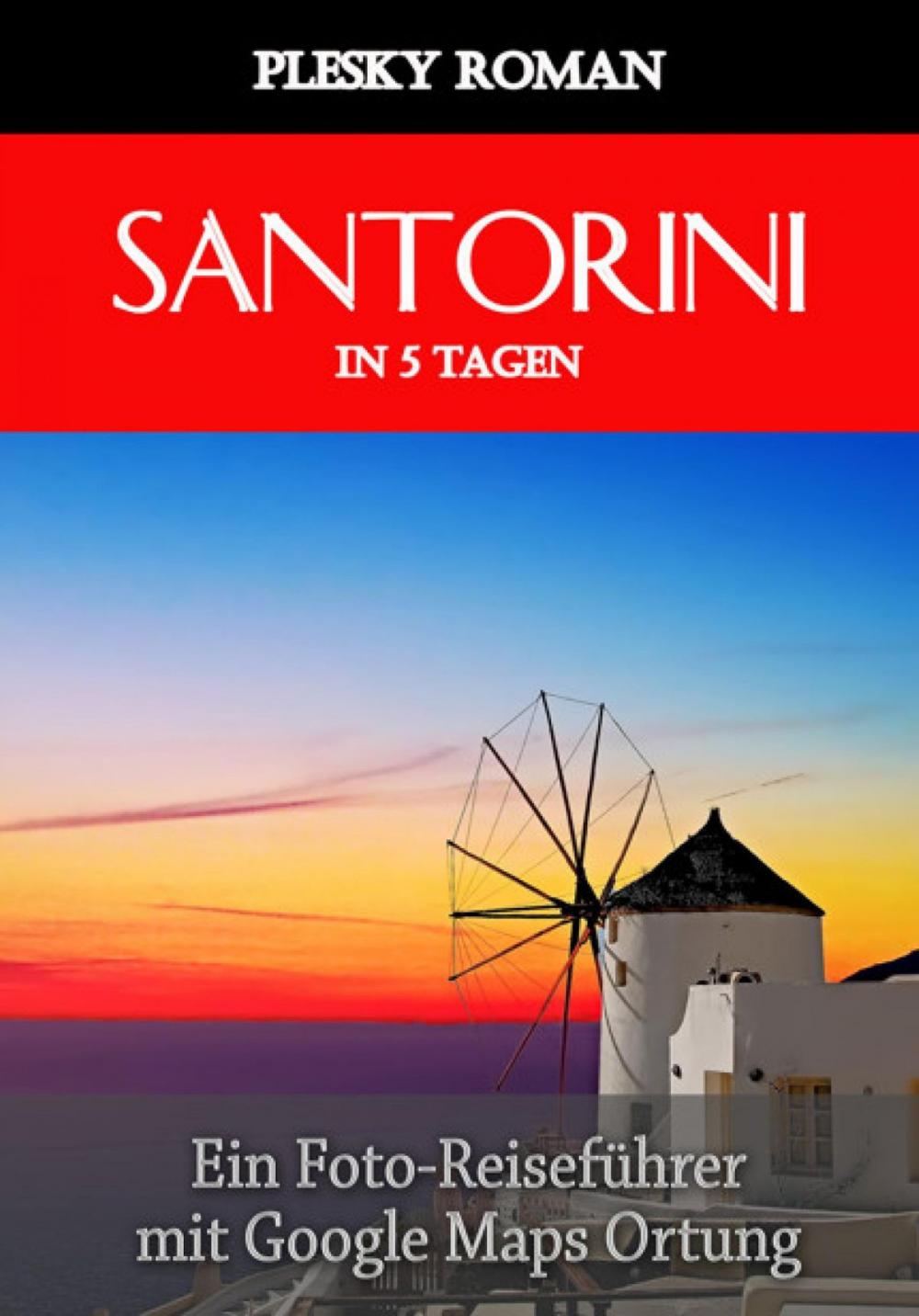 Big bigCover of Santorini in 5 Tagen