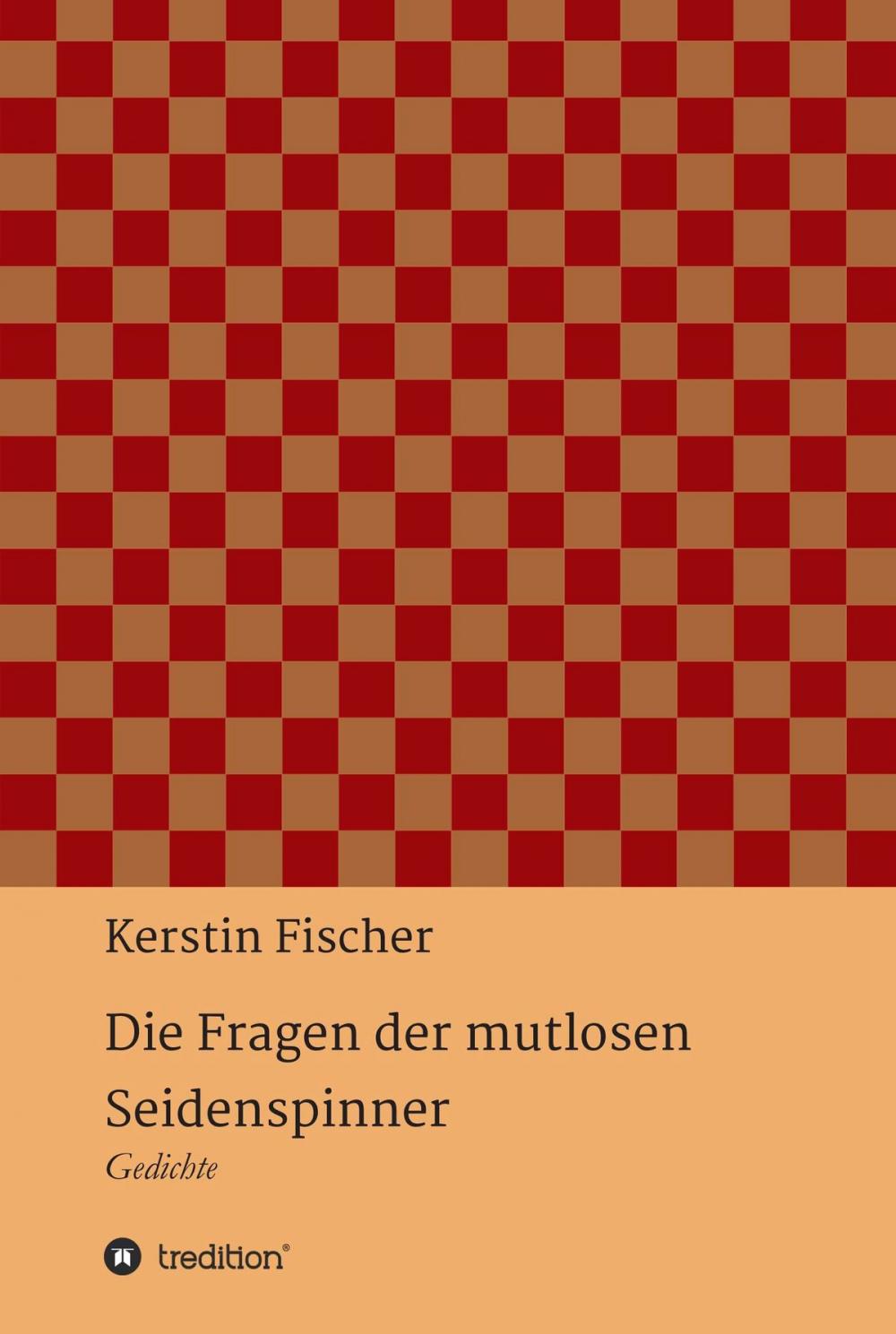 Big bigCover of Die Fragen der mutlosen Seidenspinner