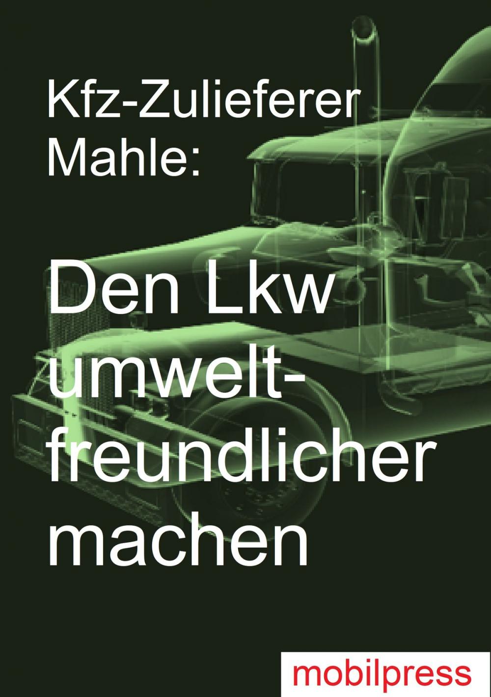 Big bigCover of Den Lkw umweltfreundlichlicher machen