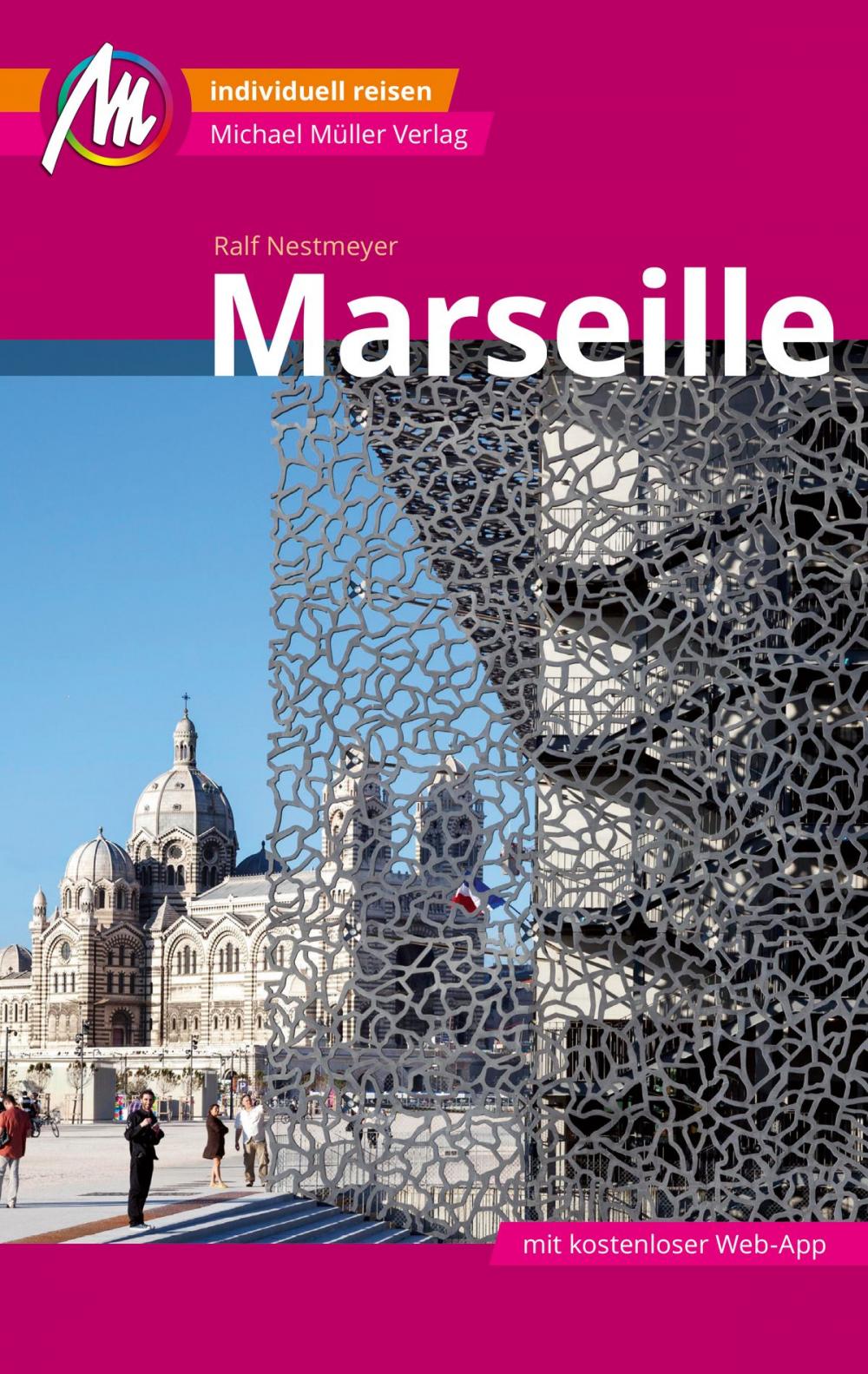 Big bigCover of Marseille MM-City Reiseführer Michael Müller Verlag