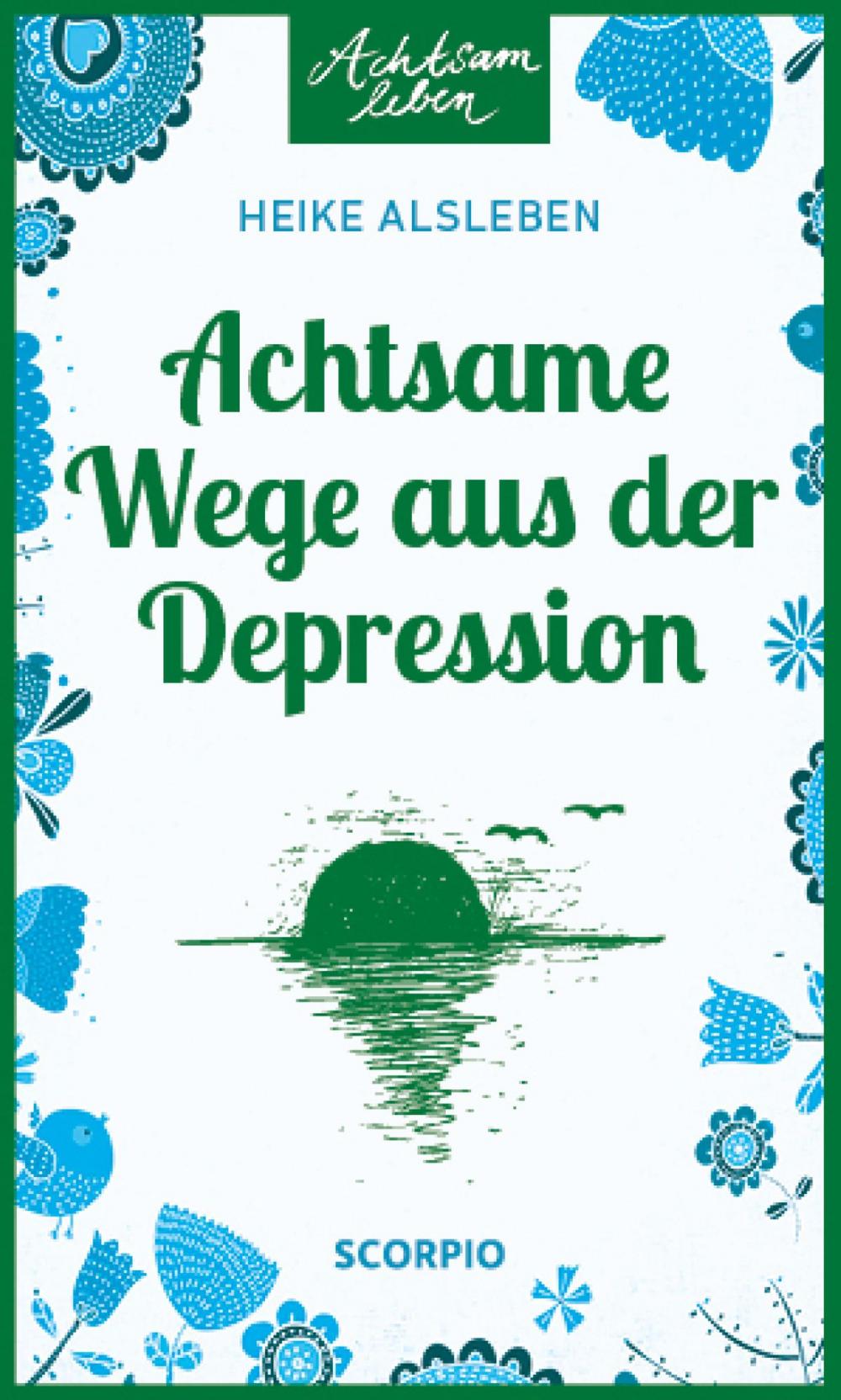 Big bigCover of Achtsame Wege aus der Depression