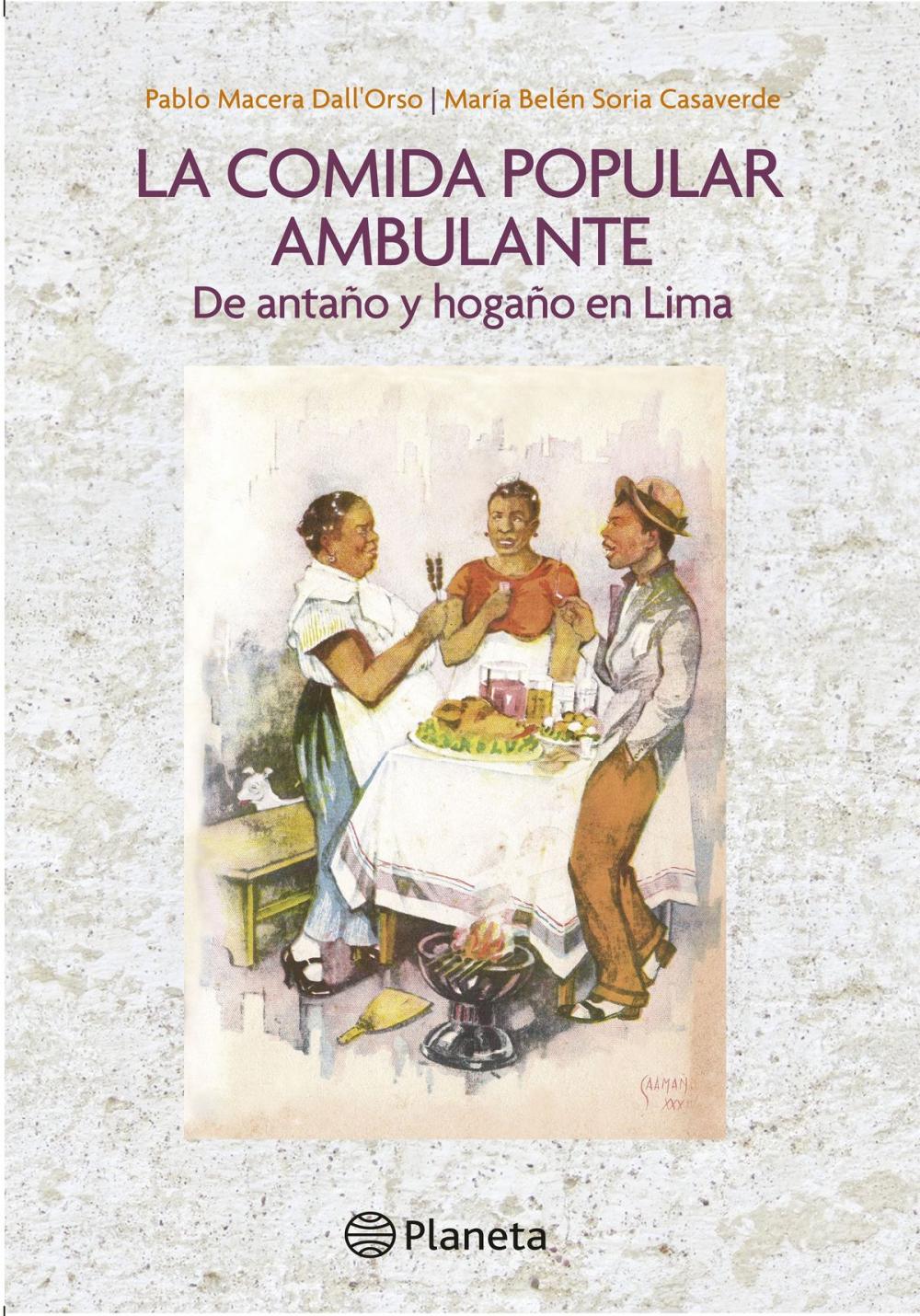 Big bigCover of La comida popular ambulante de Antaño y Hogaño en Lima