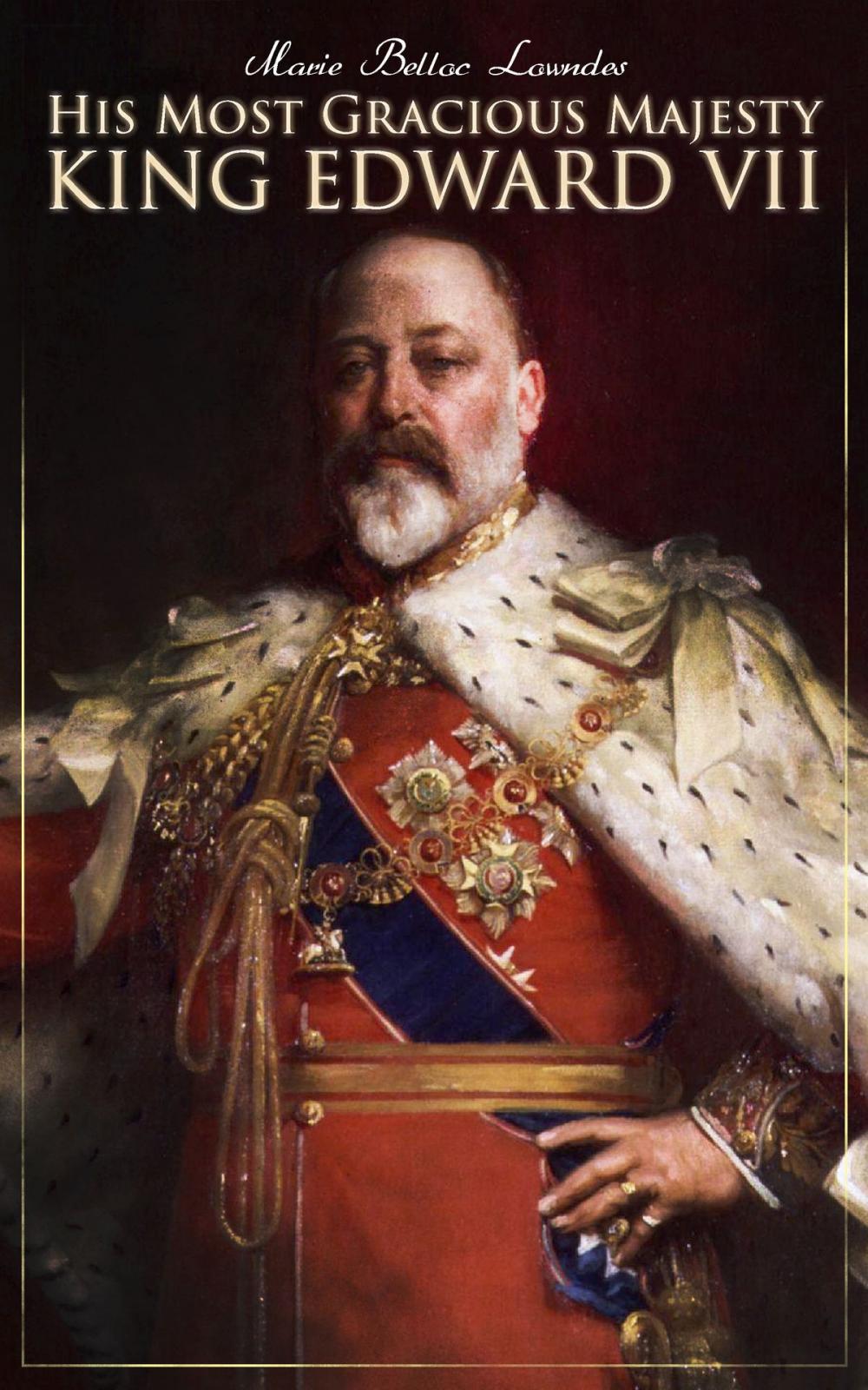 Big bigCover of His Most Gracious Majesty King Edward VII