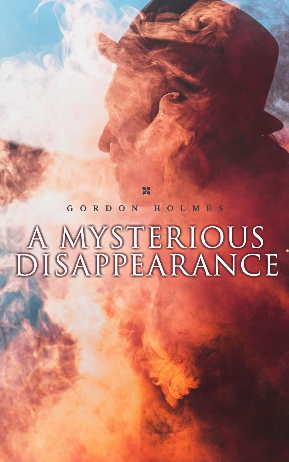 Big bigCover of A Mysterious Disappearance