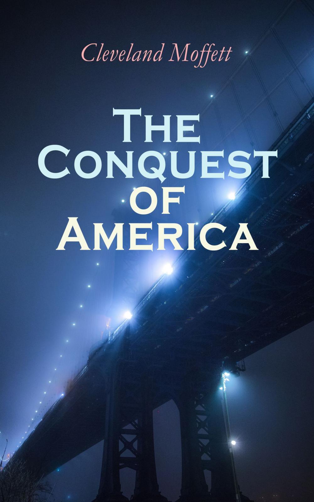 Big bigCover of The Conquest of America