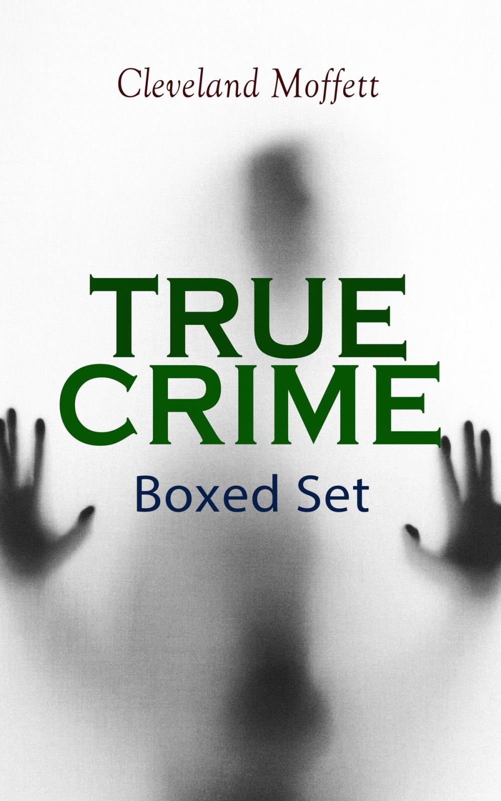 Big bigCover of TRUE CRIME Boxed Set