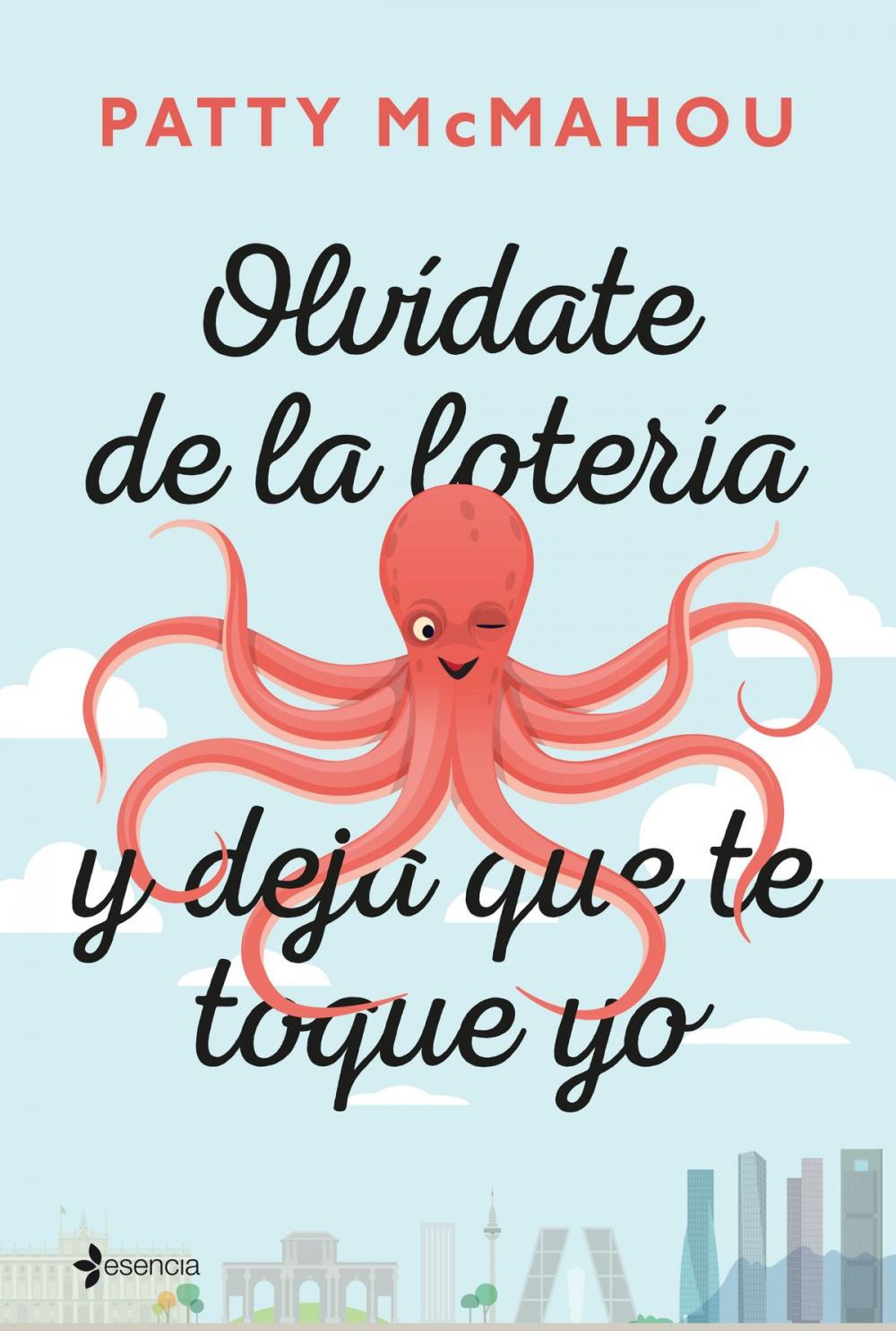 Big bigCover of Olvídate de la lotería y deja que te toque yo