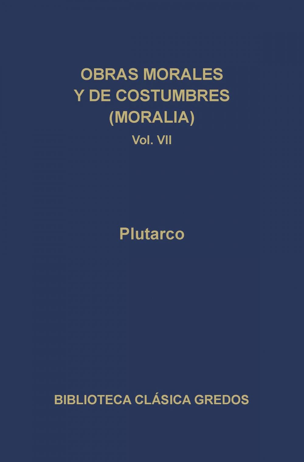 Big bigCover of Obras morales y de costumbres (Moralia) VII