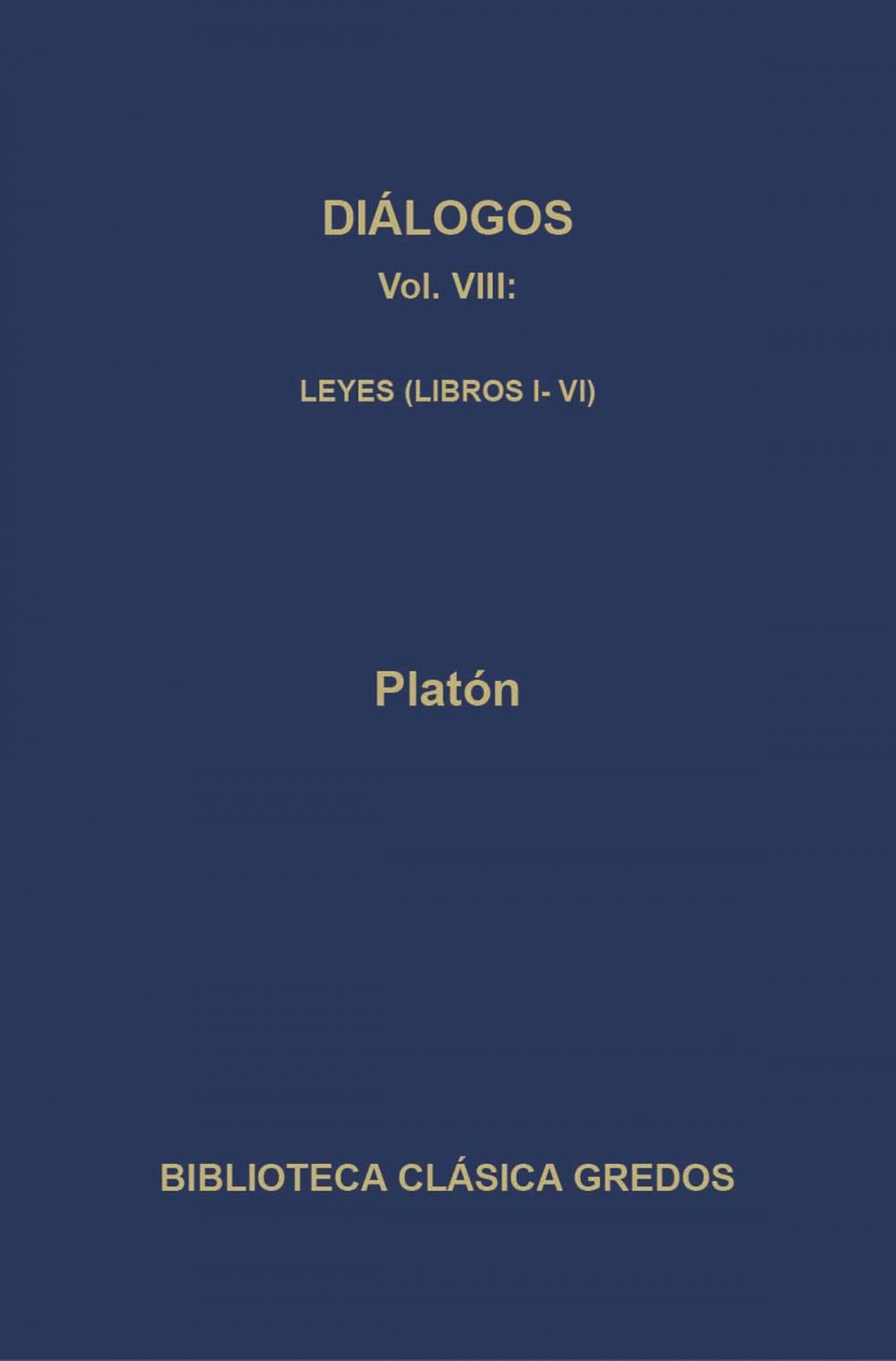 Big bigCover of Diálogos VIII. Leyes (Libros I-VI)