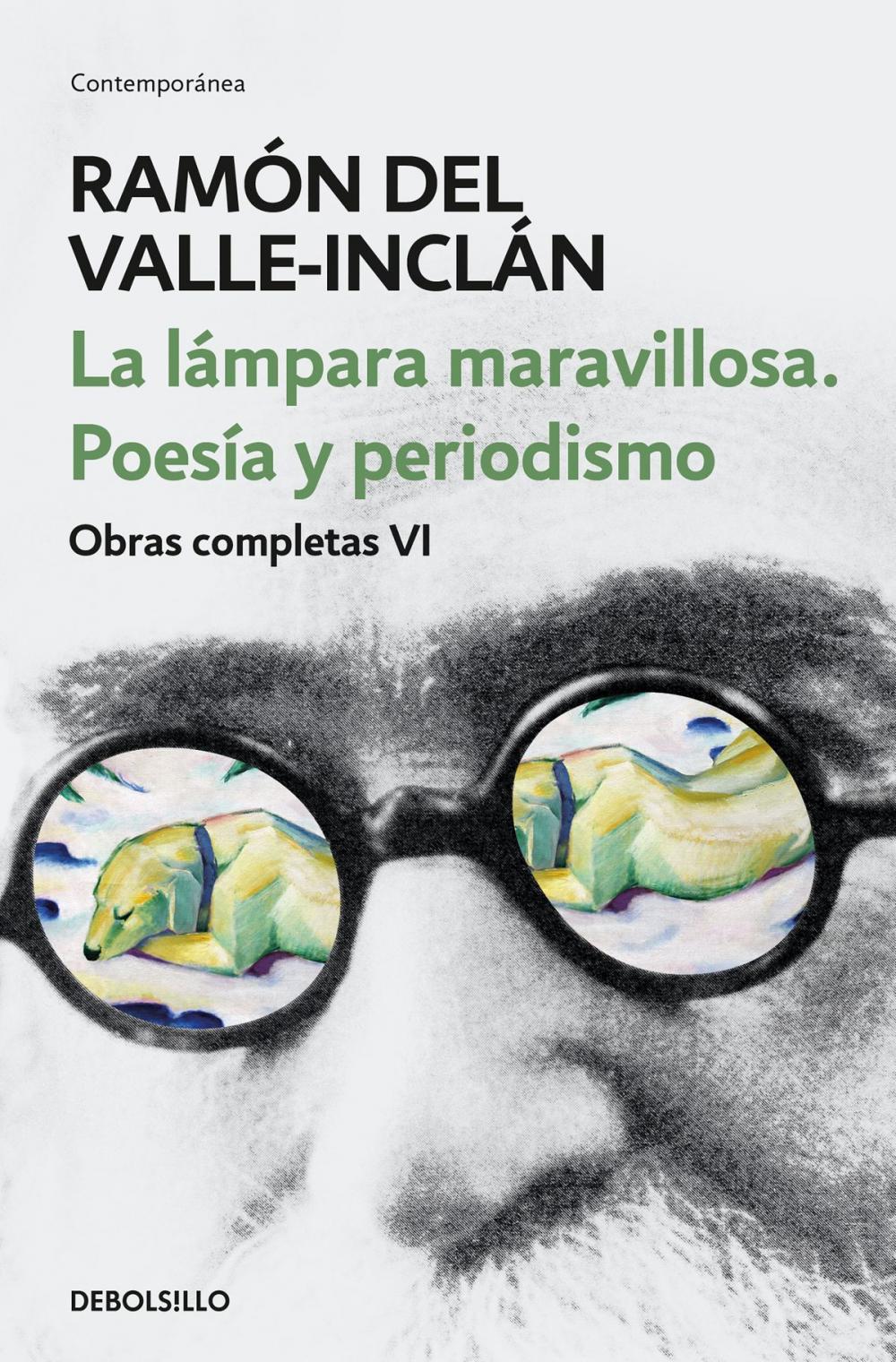 Big bigCover of La lámpara maravillosa. Poesía y periodismo (Obras completas Valle-Inclán 6)