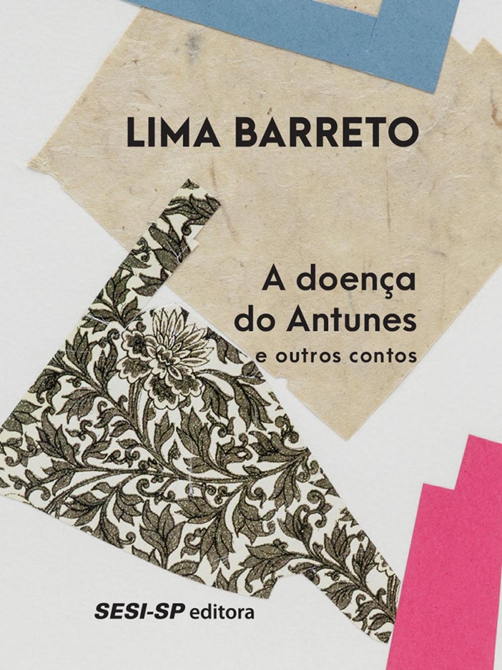 Big bigCover of A doença de Antunes e outros contos