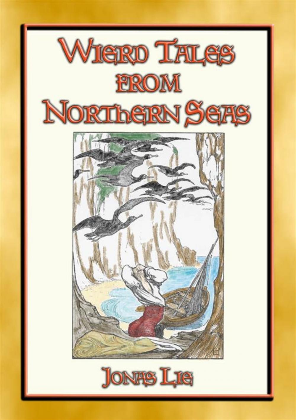 Big bigCover of WEIRD TALES FROM NORTHERN SEAS - 11 Tales from Northern Norway