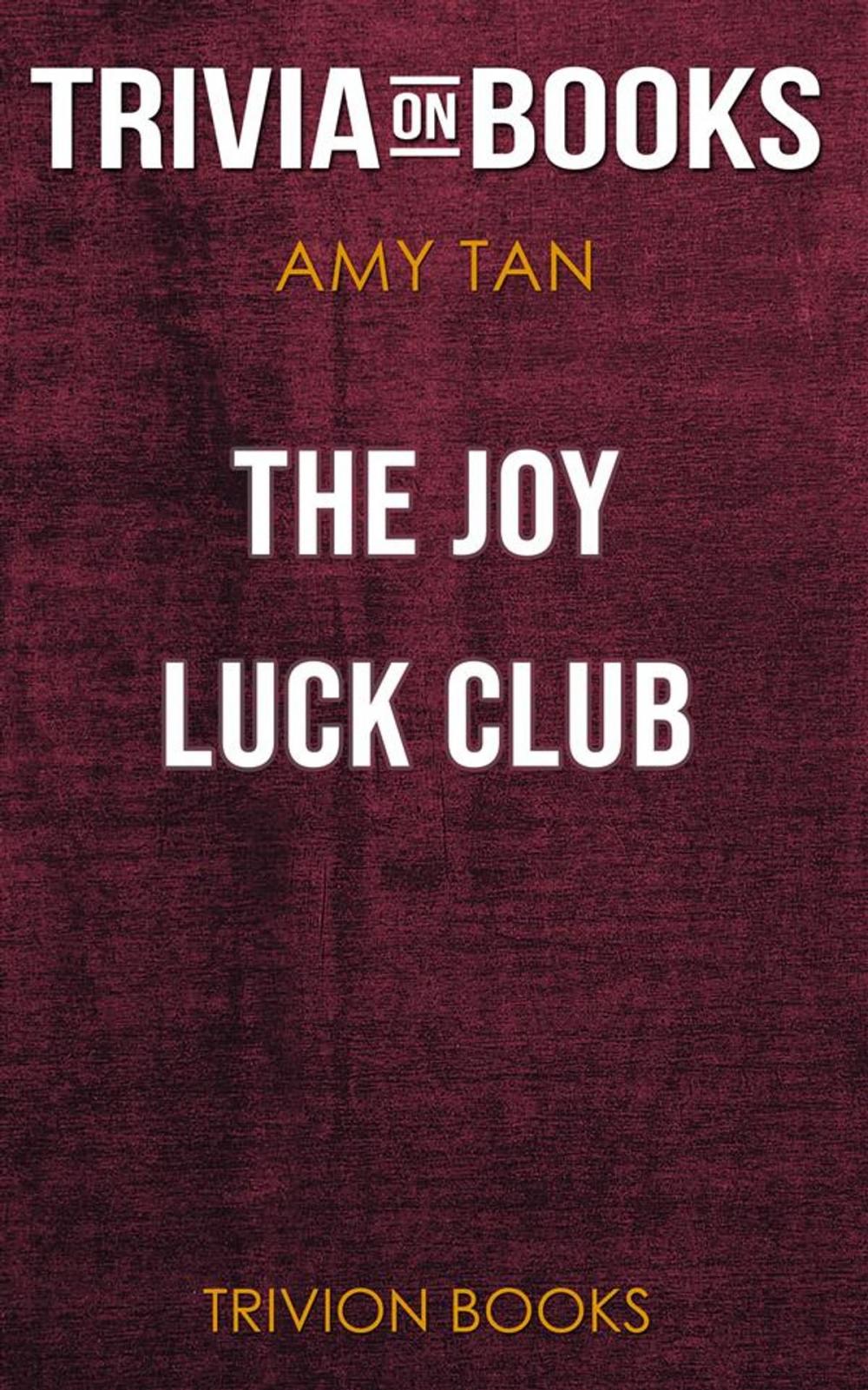 Big bigCover of The Joy Luck Club by Amy Tan (Trivia-On-Books)