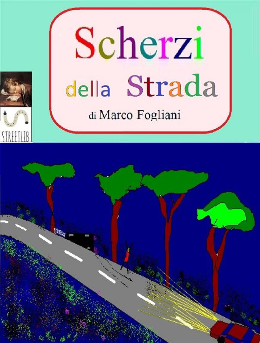 Big bigCover of Scherzi della Strada