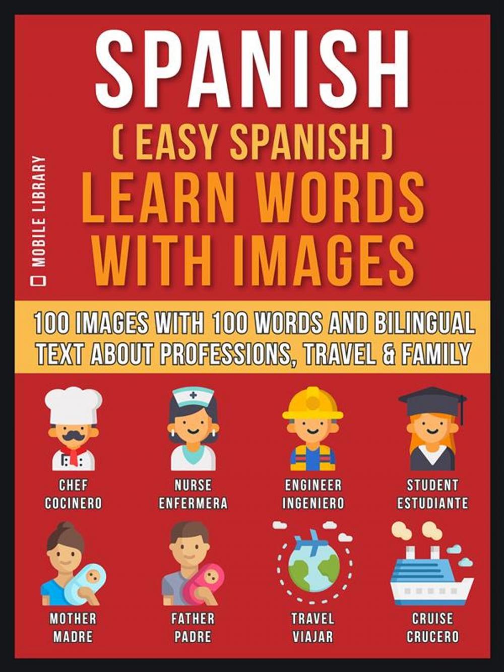 Big bigCover of Spanish ( Easy Spanish ) Learn Words With Images (Vol 1)