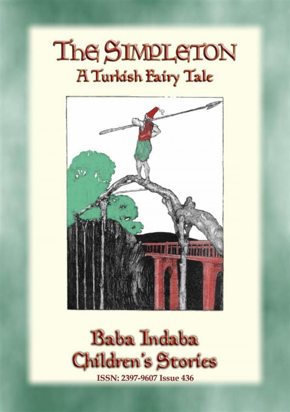 Big bigCover of THE SIMPLETON - A Turkish Fairy Tale