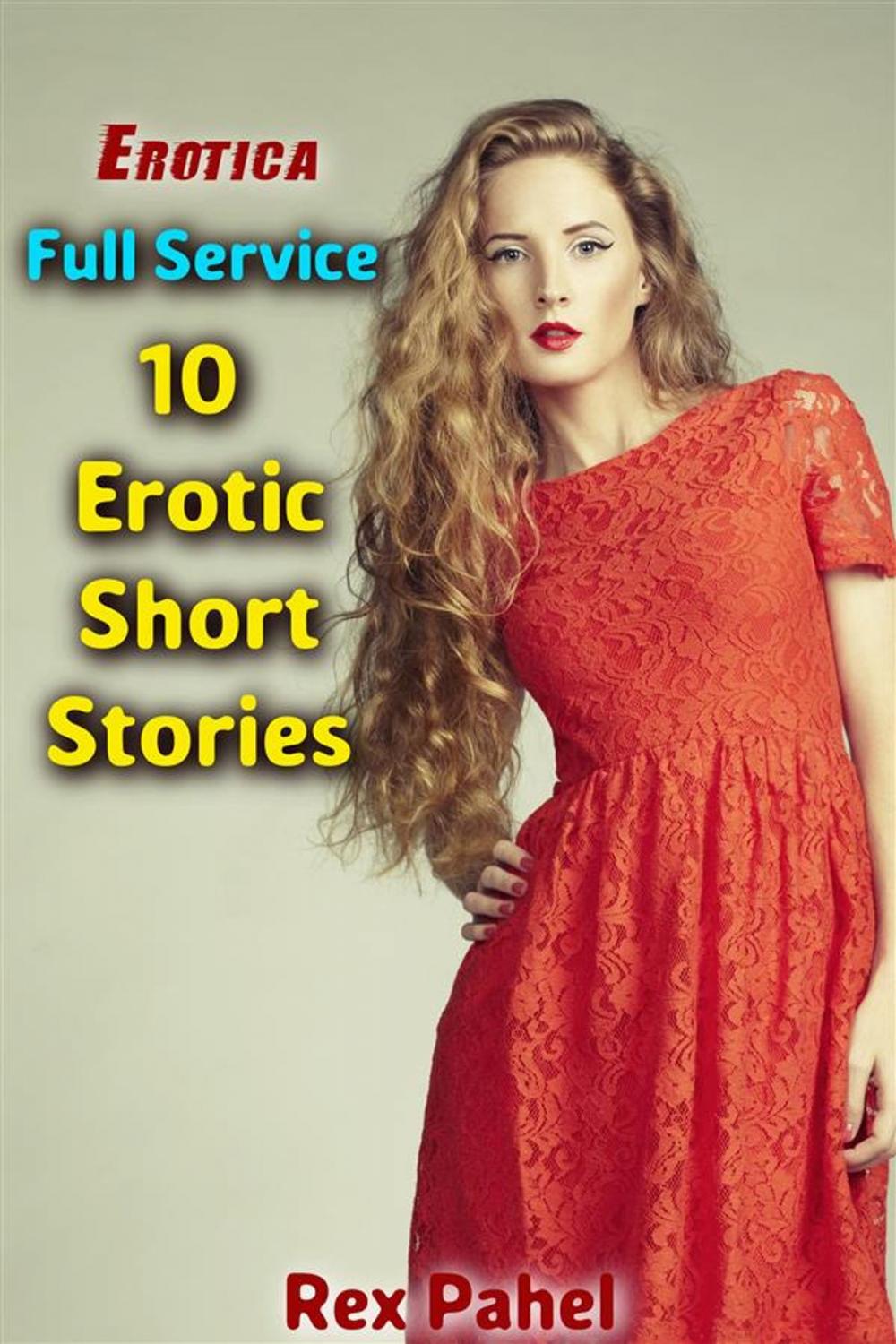 Big bigCover of Erotica: Full Service: 10 Erotic Short Stories