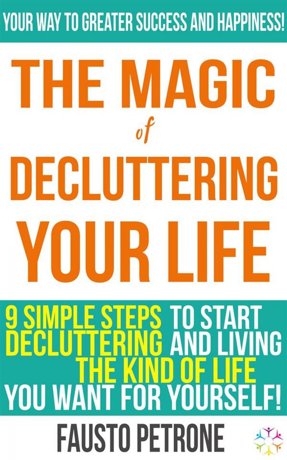 Big bigCover of The Magic of Decluttering your Life